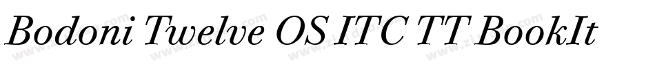 Bodoni Twelve OS ITC TT BookIta字体转换